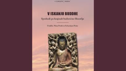 Naslovna fotografija kipca Buddhe: Napad Mare in Buddhov poslednji preizkus v premoščanju skušnjav; Kašmir, Indija, 8. stoletje (vir: The Cleveland Museum of Art; javna last), oblikovanje: Irena Hvala.
