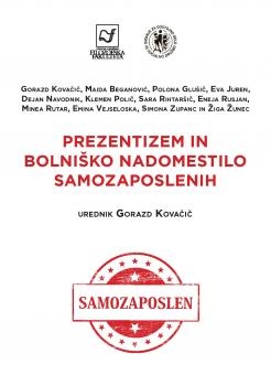 Prezentizem in bolniško nadomestilo samozaposlenih