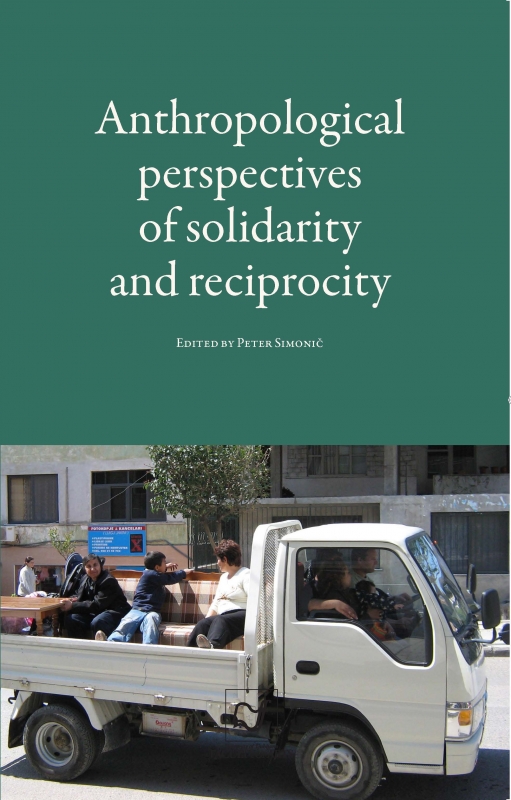 Anthropological perspectives of solidarity and reciprocity