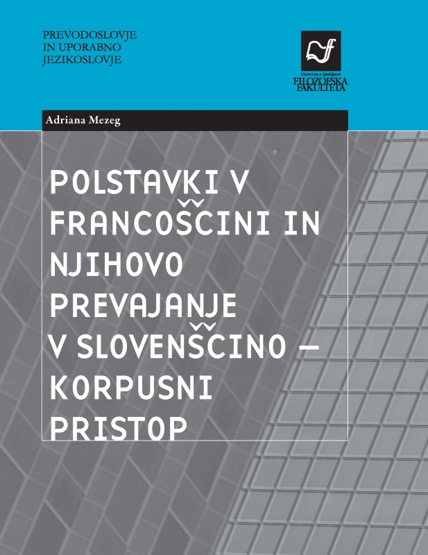 Polstavki v francoščini in njihovo prevajanje v slovenščino - korpusni pristop