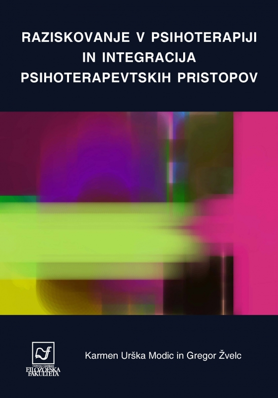 Raziskovanje v psihoterapiji in integracija psihoterapevtskih pristopov