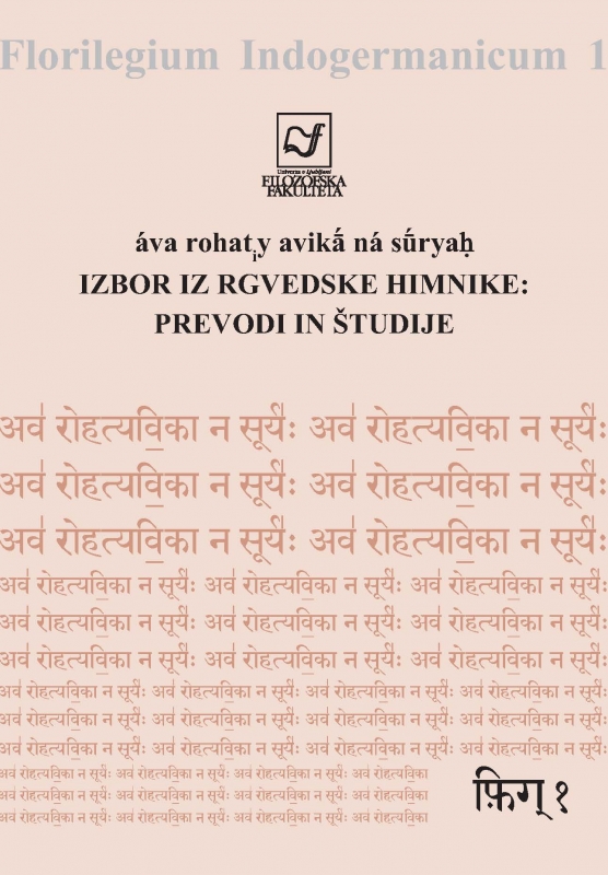 áva rohatiy avikâ ná sûryaḥ – Izbor iz rgvedske himnike: prevodi in študije