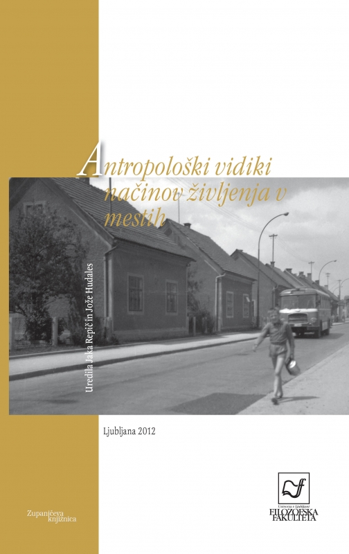 Antropološki vidiki načinov življenja v mestih