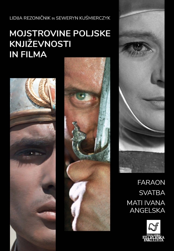Mojstrovine poljske književnosti in filma: Faraon, Svatba, Mati Ivana Angelska 