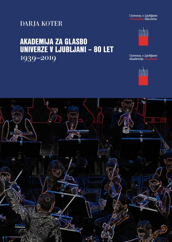 Akademija za glasbo Univerze v Ljubljani - 80 let, 1939 - 2019
