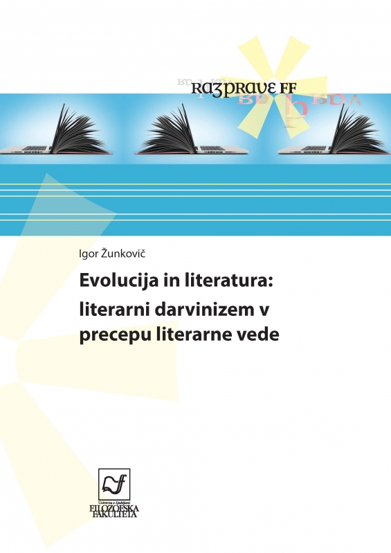 Evolucija in literatura: literarni darvinizem v precepu literarne vede